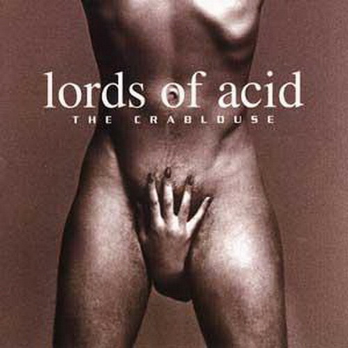 Lords Of Acid - Discography 