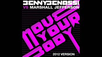 Benny Benassi vs Marshall Jefferson - Move Your Body