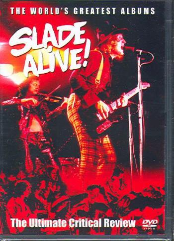 SLADE ALIVE! .  (2005)