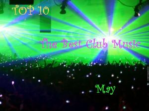 Top 10 The Best Club Music - May (2009)