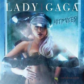 Lady GaGa - Hitmixes