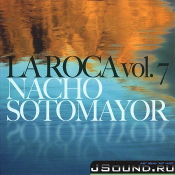 Nacho Sotomayor - La Roca vol. 7