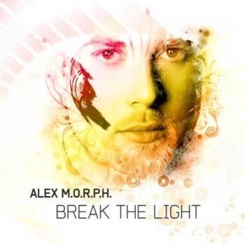 Alex M.O.R.P.H. - Break the Light