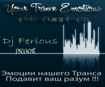 Dj Ferious - Your Trance Emotions