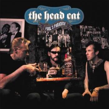 Head Cat - Fool's Paradise