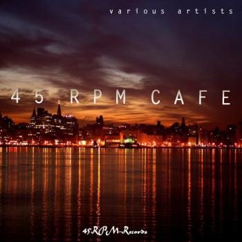 VA - 45 RPM CAFE [2CD]