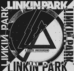 Linkin Park - A Decade Underground