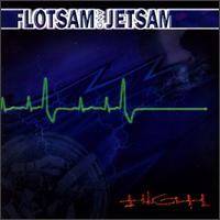 Flotsam and Jetsam -  