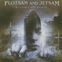 Flotsam and Jetsam -  