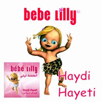 Bebe Lilly - Haydi Hayeti