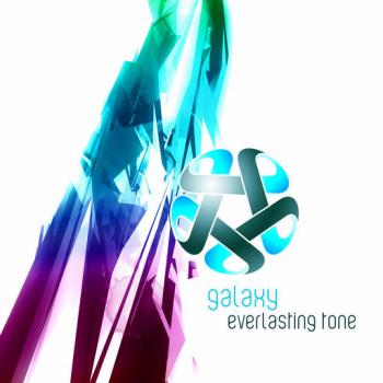 Galaxy - Everlasting Tone