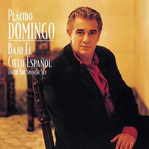 Placido Domingo - Bajo El Cielo Espanol