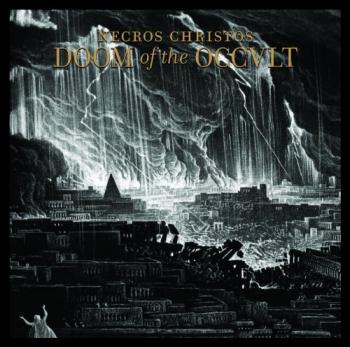 Necros Christos - Doom Of The Occult