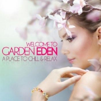 VA - Welcome to Garden Eden: A Place to Chill & Relax