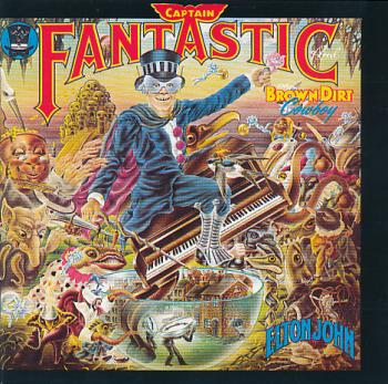 Elton John - Captain Fantastic And Brown Dirt Cowboy