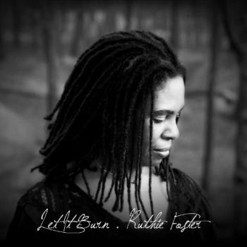 Ruthie Foster - Let It Burn