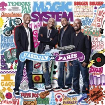 Magic System - D Abidjan a Paris