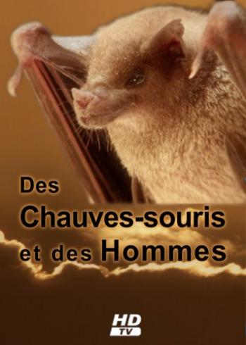     / Des Chauves-souris et des Hommes VO