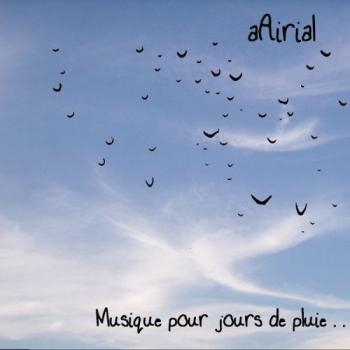 AAirial - Musique Pour Jours De Pluie