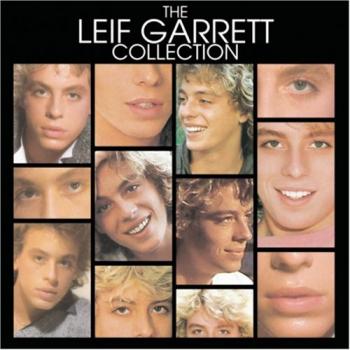 Leif Garrett - The Leif Garrett Collection 