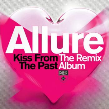 Allure - Kiss From The Past