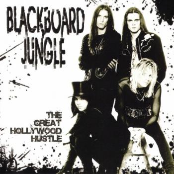 Blackboard Jungle - The Great Hollywood Hustle