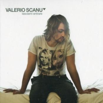 Valerio Scanu - Lasciami entrare