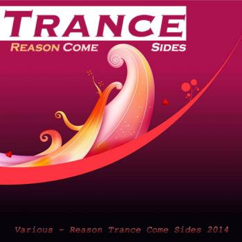 VA - Reason Trance Come Sides