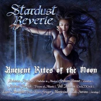 Stardust Reverie - Ancient Rites Of The Moon