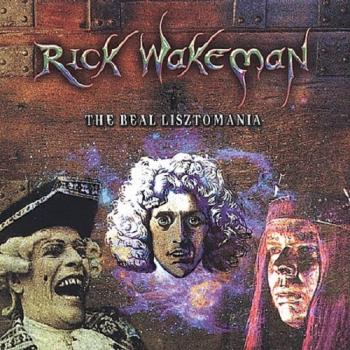 Rick Wakeman - The Real Lisztomania