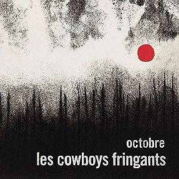 Les Cowboys Fringants - Octobre