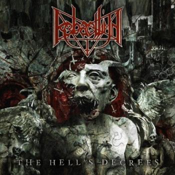 Rebaelliun - The Hell's Decrees