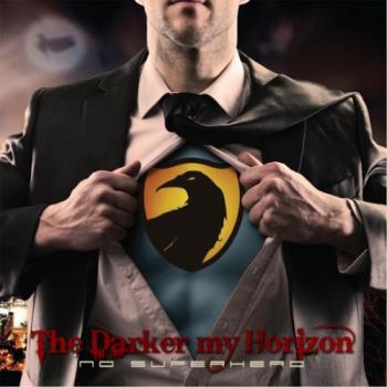 The Darker My Horizon - No Superhero