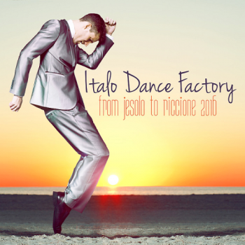 VA - Italo Dance Factory - From Jesolo to Riccione