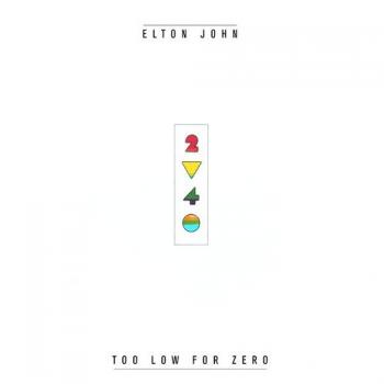 Elton John - Too Low For Zero