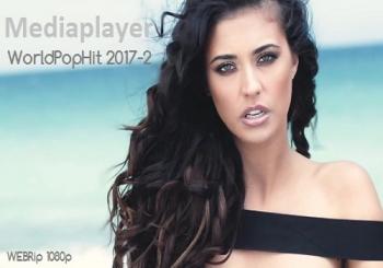 VA - Mediaplayer: WorldPopHit 2017-2 - 60 Music video