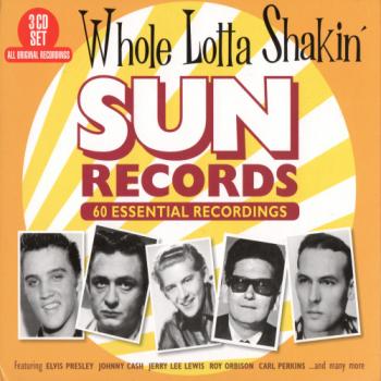 VA - Whole Lotta Shakin' - SUN Records 60 Essential Recordings (3CD)