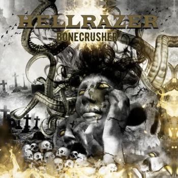 Hellrazer - Bonecrusher