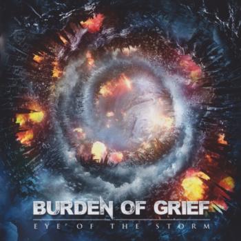 Burden Of Grief - Eye Of The Storm