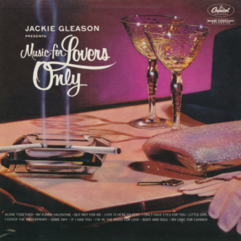 Jackie Gleason - Music For Lovers Only