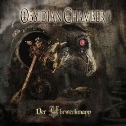 Obsidian Chamber - Der Uhrwerkmann