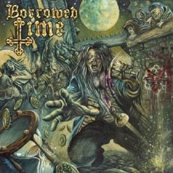 Borrowed Time - Borrowed Time