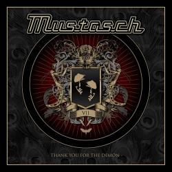 Mustasch - Thank You For The Demon