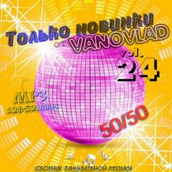 VA -    VANOVLAD 50/50 vol.24