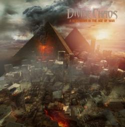 Divine Chaos - A New Dawn In The Age Of War