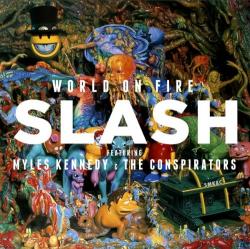 Slash - World On Fire