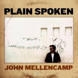 John Mellencamp - Plain Spoken