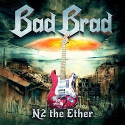 Bad Brad - N2 The Ether