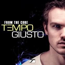 Tempo Giusto - From The Core