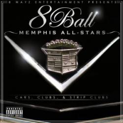 8Ball: Memphis All Stars - Cars Clubs And Strip Clubs